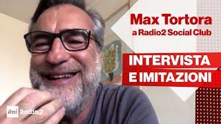 Max Tortora a Radio2 Social Club