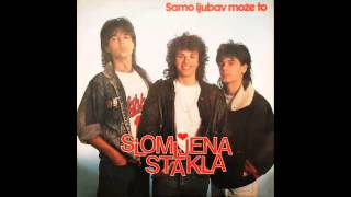 Slomljena Stakla - Tako Mi Nedostajes - (1988) 
