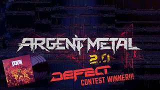 Argent Metal 2 CONTEST WINNER!!! (Doom 2016 Vinyl Competition)