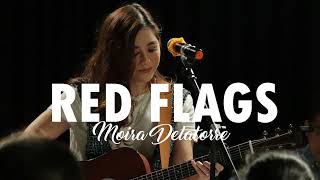 Moira Delatorre - Red Flags lyrics