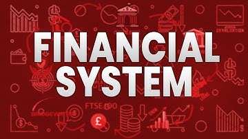 The Financial System Explained 💸
