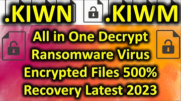 Ransomware Virus Encrypted Files Recovery All in One Decrypt Ransomware KIWN KIWM Shreyas Solution