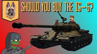 War Thunder: Should You Buy The IS-6?