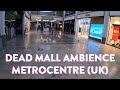 Dead mall walking  abandoned shopping centre ambience  metrocentre uk no voiceover