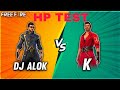 ALOK VS K CHARACTER HP TEST // FREE FIRE MAX