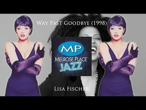 Way Past Goodbye - Lisa Fischer