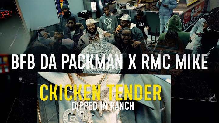 Bfb Da Packman X RMC MIKE - CHICKEN TINDER DIPPED IN RANCH | 🎥  @directorpuk