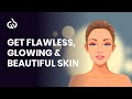 Perfect Flawless Skin: Make Your Skin Glow, Soft, Clean Skin Binaural Beats | Youthing Frequency
