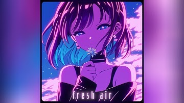 NXRTHSTXR - Fresh Air