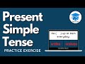 Present Simple Tense Exercise | Grammar Quiz