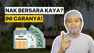 Cara Elak Jatuh Miskin Selepas Bersara