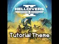 Tutorial obstacle course music  alternate version of reinforce ready theme  helldivers 2 ost