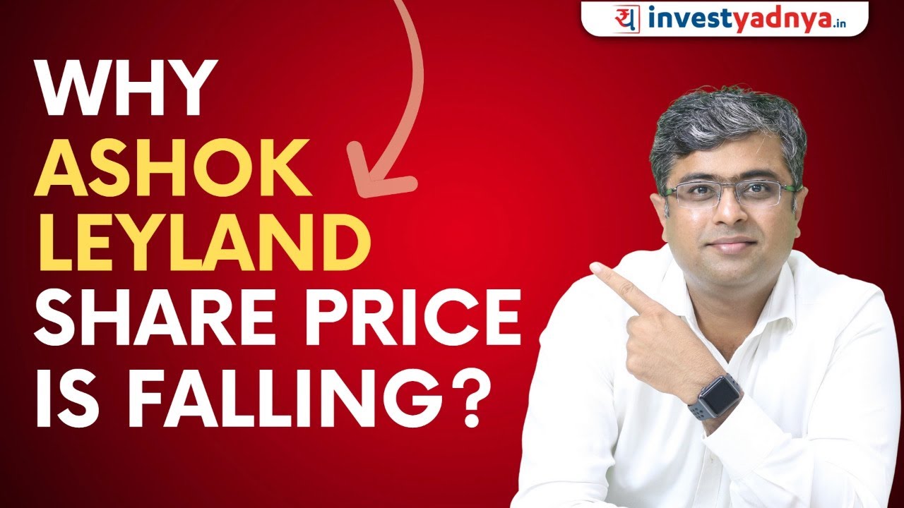 Why Ashok Leyland Share Price is Falling (In Hindi)? Ashok Leyland A