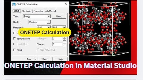 ONETEP Calculation in Material Studio | Step-by-Step Tutorial & Example