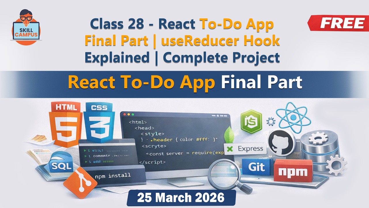 Class 28 - React To-Do App Final Part | useReducer Hook Explained ...