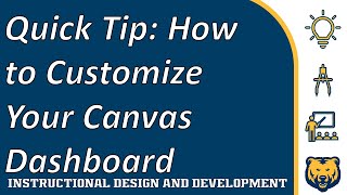 Quick Tip: How to customize your Canvas dashboard