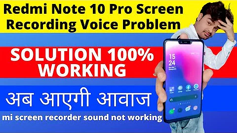Redmi Note 10 Pro Screen Recording Voice Problem | mi screen recorder sound not working