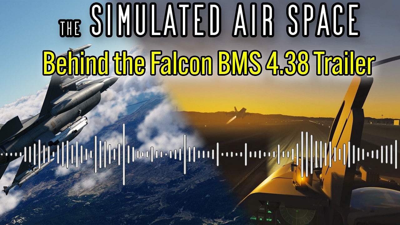 Falcon BMS 4.38 Trailer — How They Did It & What's Coming Next (EP6)