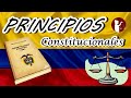 LOS PRINCIPIOS CONSTITUCIONALES | Estudiantes del Siglo
