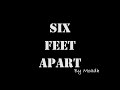 Moadh&#39;s Six Feet Apart #hp42sixfeetapart