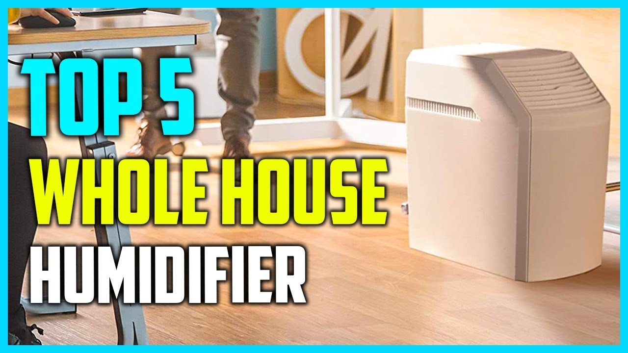 Best Quiet Whole House Humidifier