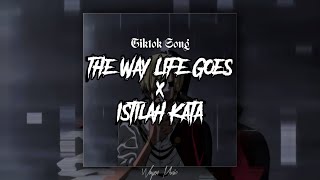 The Way Life Goes X Istilah Kata - [ TikTok Song ] Resimi