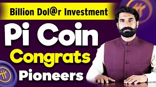 Billion Dol@r Investment in Pi Network Congrats Pioneers | Pi Coin | Pi Network Update | Albarizon