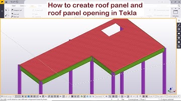How to create roof panel and roof panel opening in Tekla