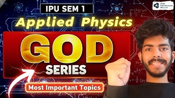 IPU BTech Sem 1 Applied  Physics Most Important Topics