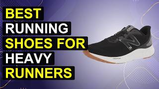 Top 5 Best Running Shoes For Heavy Runners | Heavy-Duty Running Shoes For Larger Runners