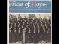 Voices of Hope singing "We"ve Come This Far By Faith"