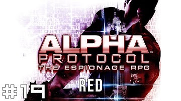 Alpha Protocol RED #19 - A Little Fireworks