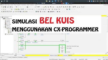 Simulasi BEL KUIS, Mwnggunakan CX-Programmer