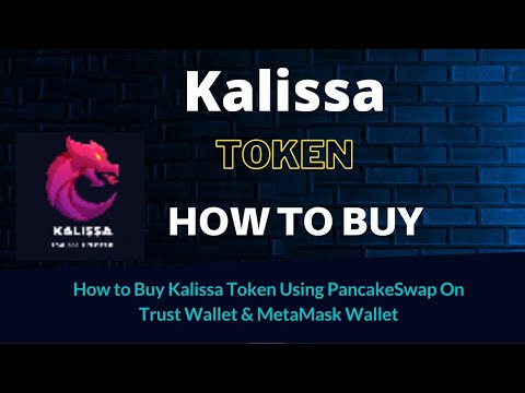 How to Buy Kalissa Token (KALI) Using PancakeSwap On Trust Wallet OR MetaMask Wallet