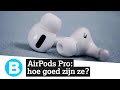 Eerste indruk: AirPods Pro klinken erg lekker!