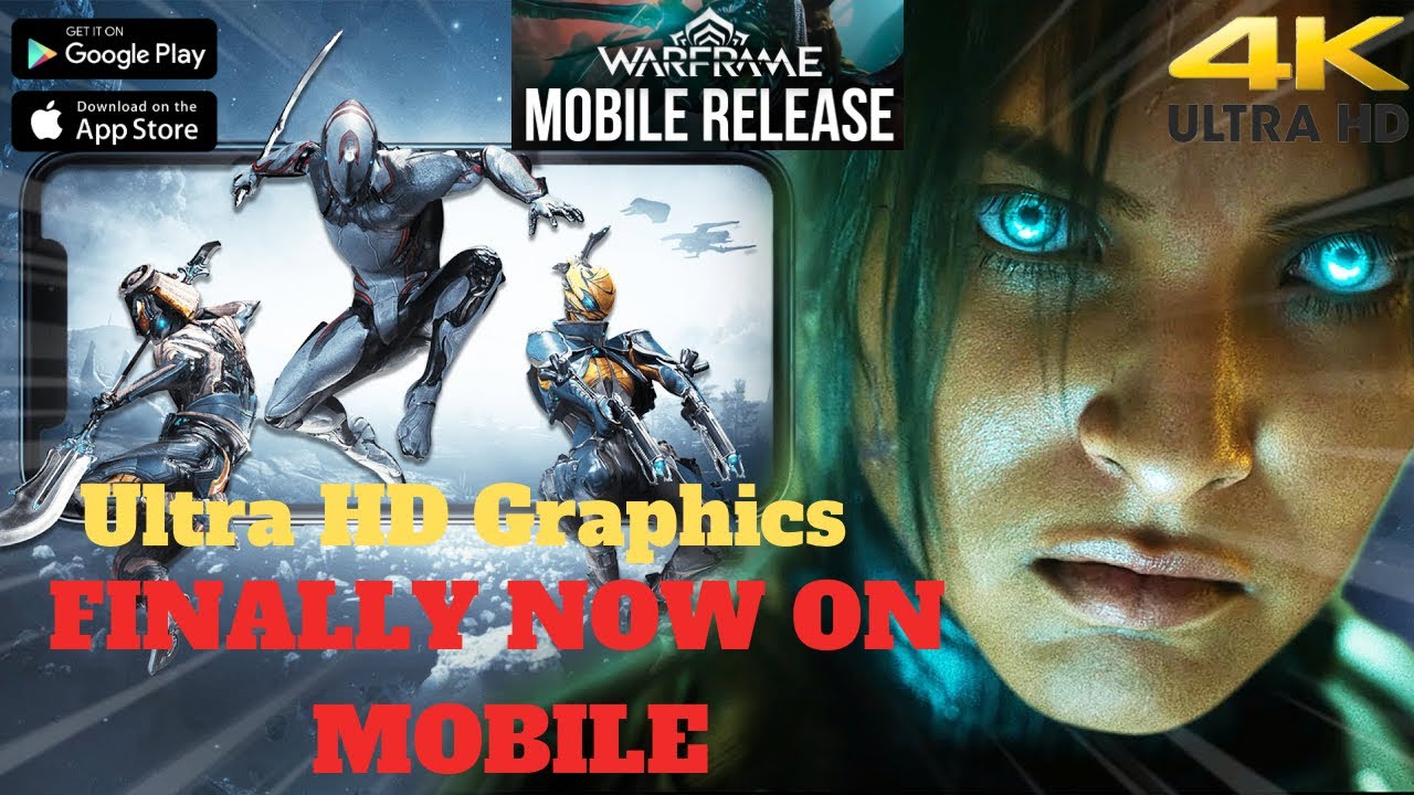 WARFRAME MOBILE-4k60FPS ULTRA HD GRAPHICS/