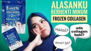 Stop Minum Frozen collagen ! Alasanku berhenti minum frozen collagen
