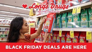 Longs Black Friday is Here
