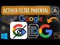 Comment activer ou dsactiver le filtre parental safesearch de google