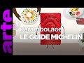 Le guide michelin  karambolage  arte