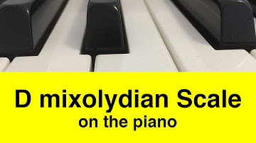 D Mixolydian Scale | Piano And Music Theory Tutorial✨