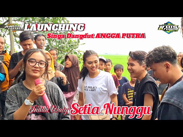 Setia Nunggu - Voc. Indah Waty | Launching Singa Depok ANGGA PUTRA | Ds. Cikedung Kidul Pulo Gosong class=
