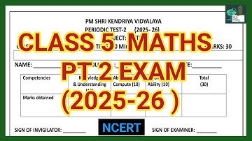 CLASS 5 MATHS  PT 2 EXAM  2025-26 NCERT 