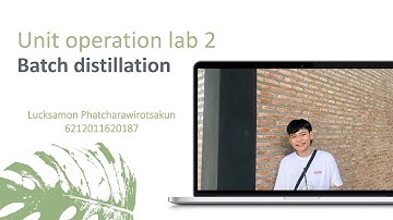 KMUTNB(RY)| CPet | Unit Operation Lab II | Batch Distillation | Simulations | 6212011620187