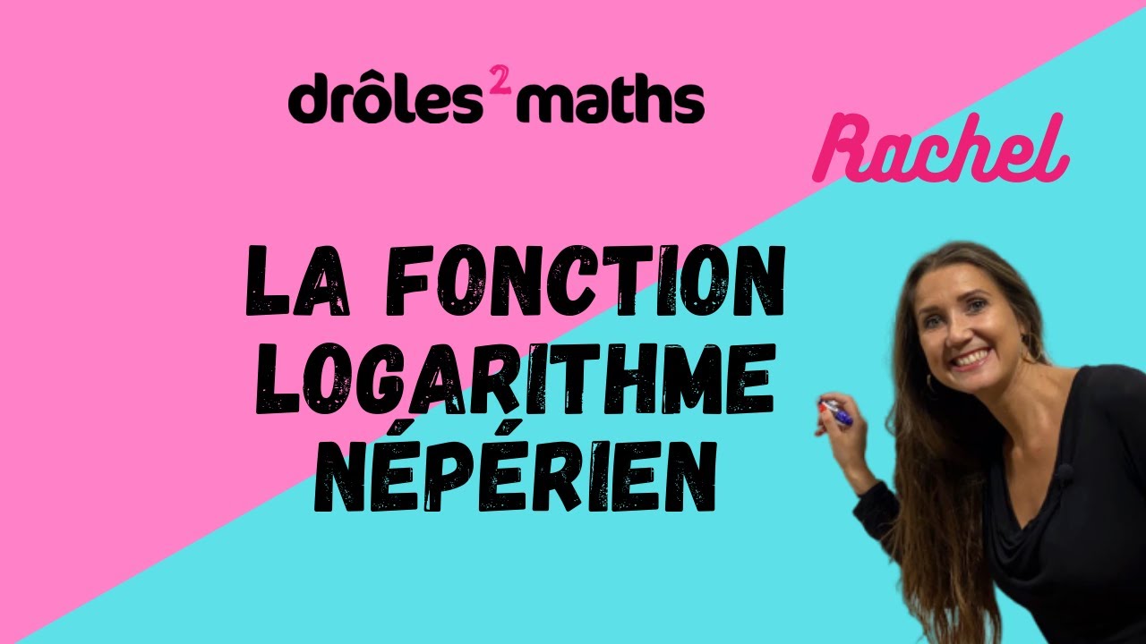 Replay Cours Terminale - La Fonction Logarithme Népérien