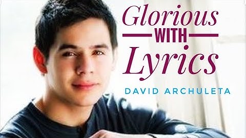 GLORIOUS with LYRICS||David Archuleta||Meet the Mormons