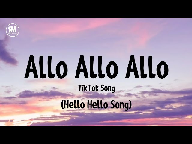 Allo Allo Song | Paro TikTok Song by Nej' (lyrics) class=