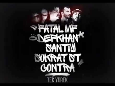 Fatal Mf feat  Defkhan & Santi & Sokrat St & Contra   Tek Yürek