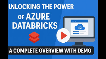 Unlocking the Power of Azure Databricks: A Complete Overview with Demo