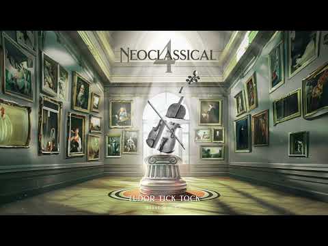 Brand X Music Tudor Tick Tock Neoclassical 4 2024 Brand X Music Tudor Tick Tock Neoclassical 4 2024